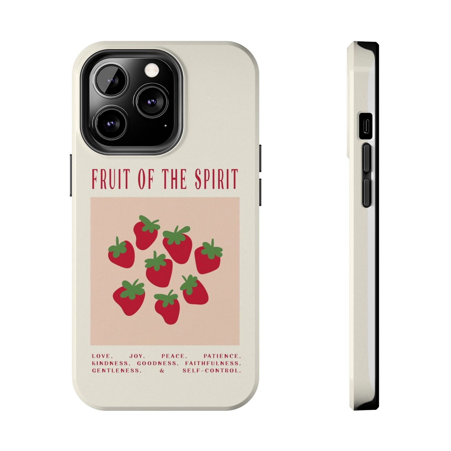 "Fruit of the Spirit" Tough Case