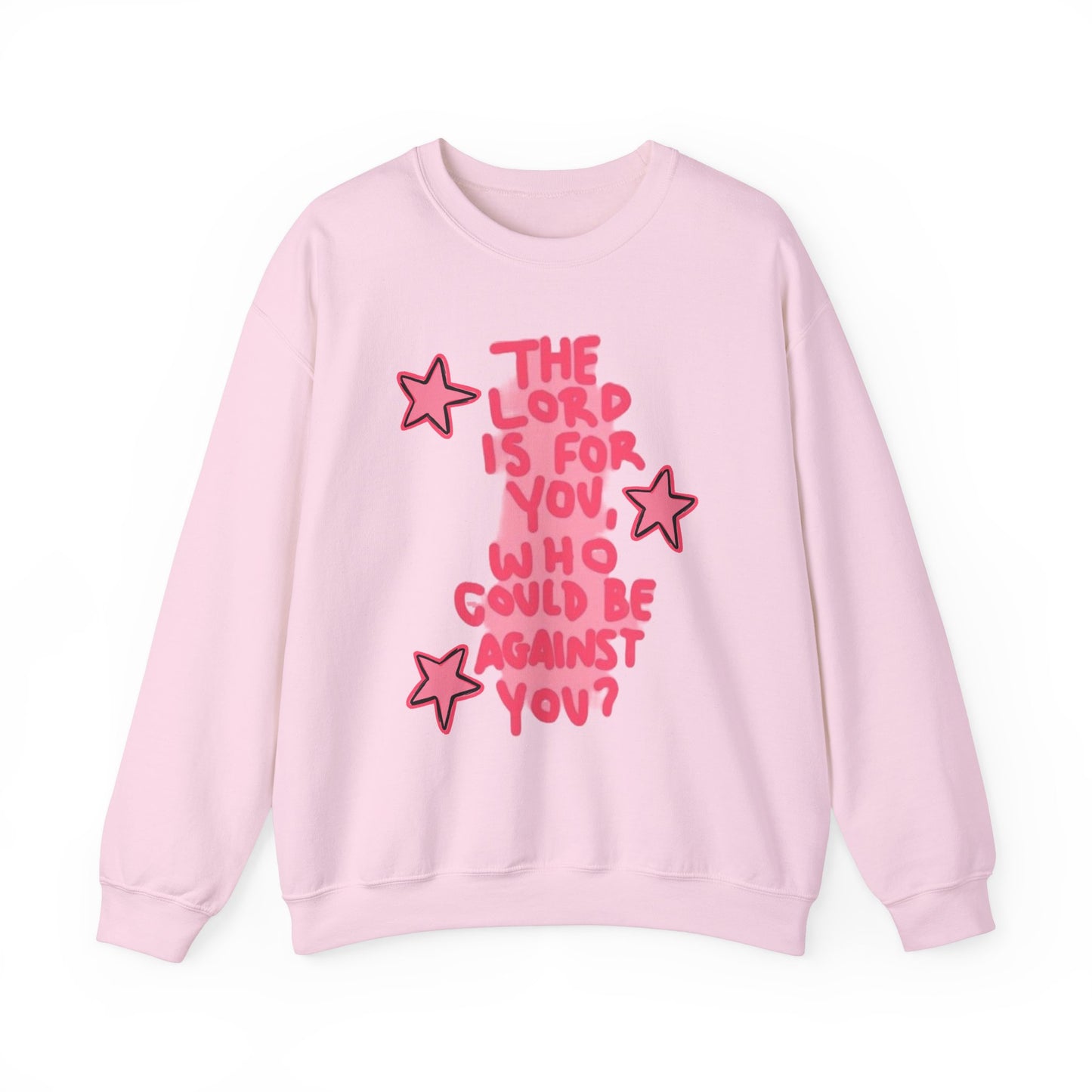 "The Lord is for You" Sweatshirt