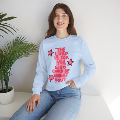 "The Lord is for You" Sweatshirt