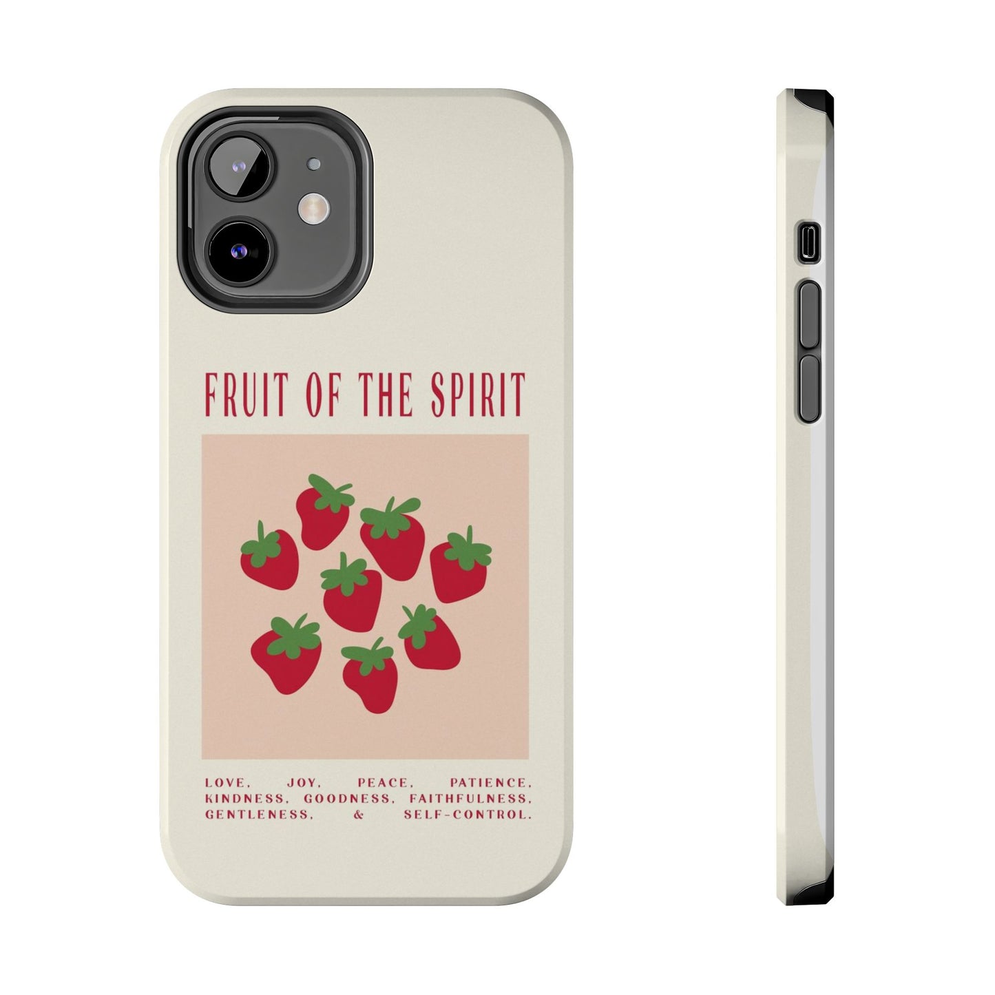 "Fruit of the Spirit" Tough Case