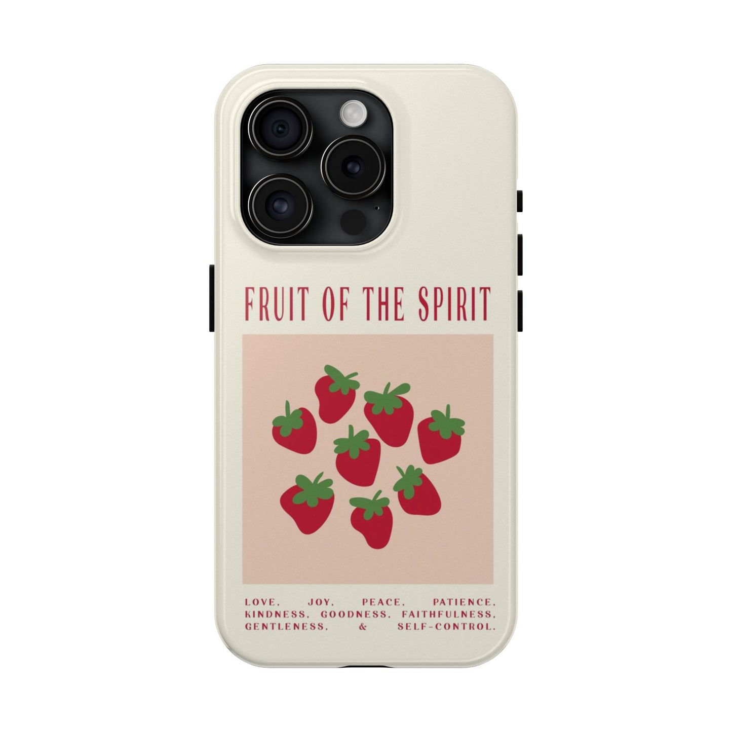 "Fruit of the Spirit" Tough Case