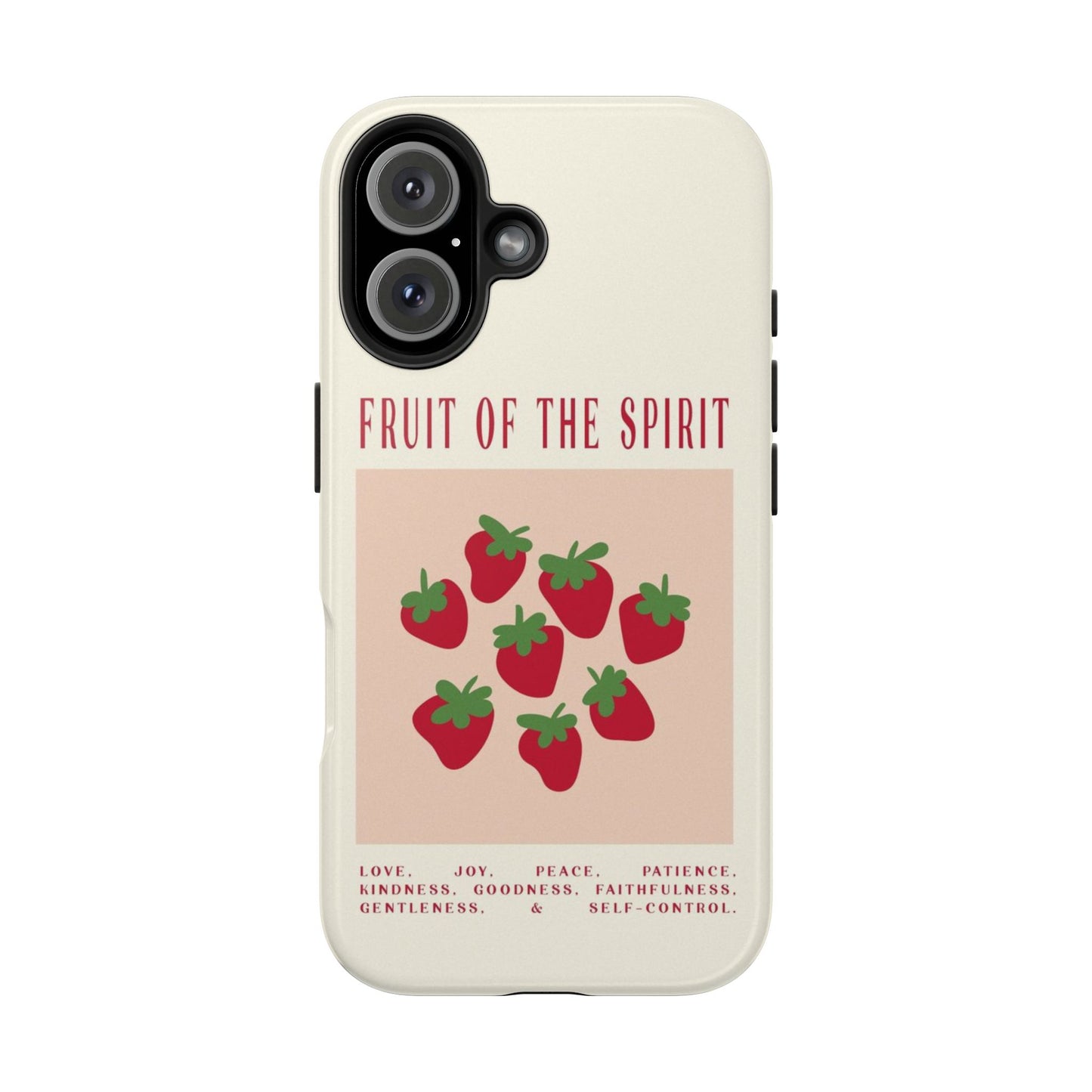 "Fruit of the Spirit" Tough Case