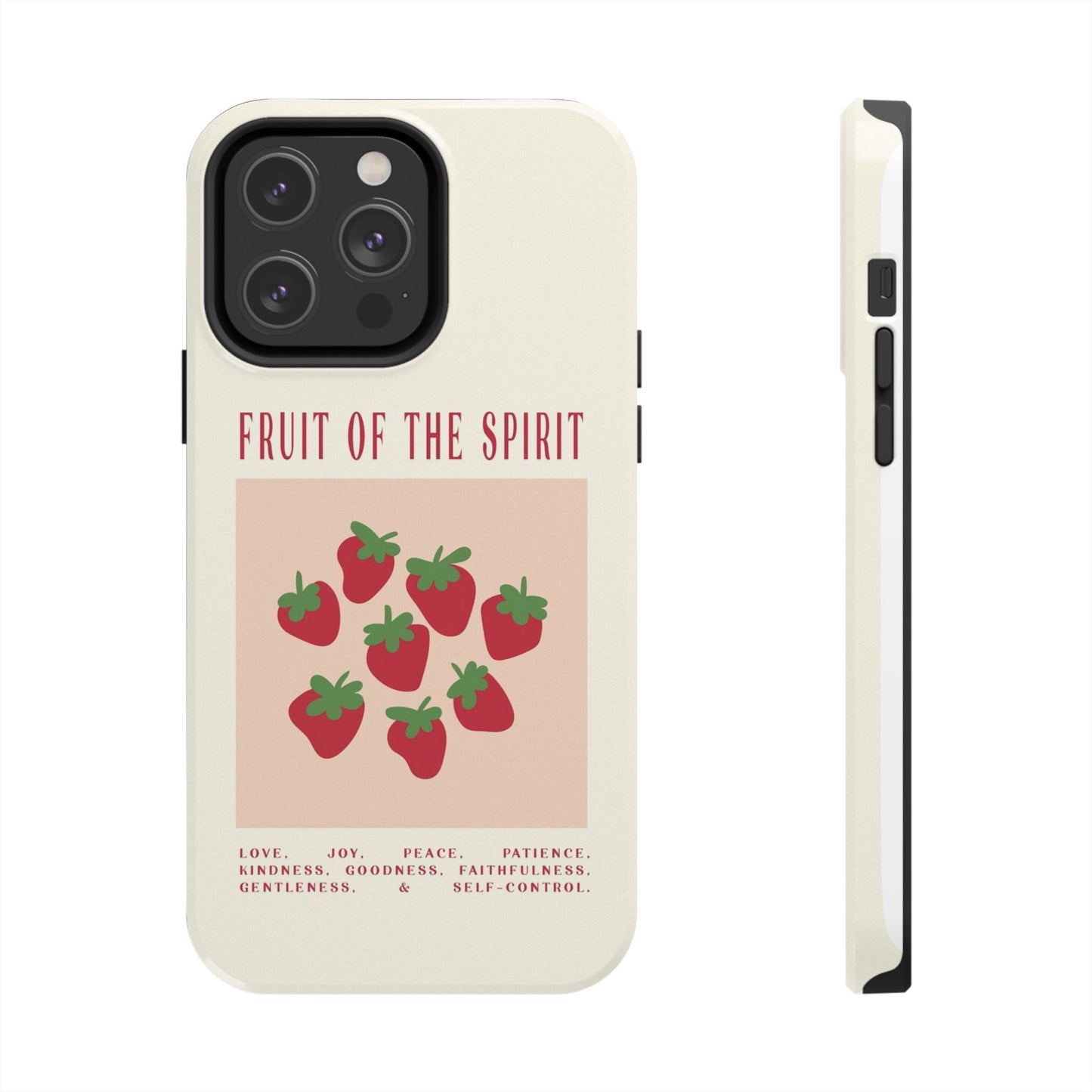 "Fruit of the Spirit" Tough Case