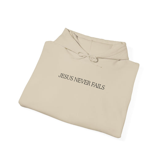 Jesus Never Fails Hoodie