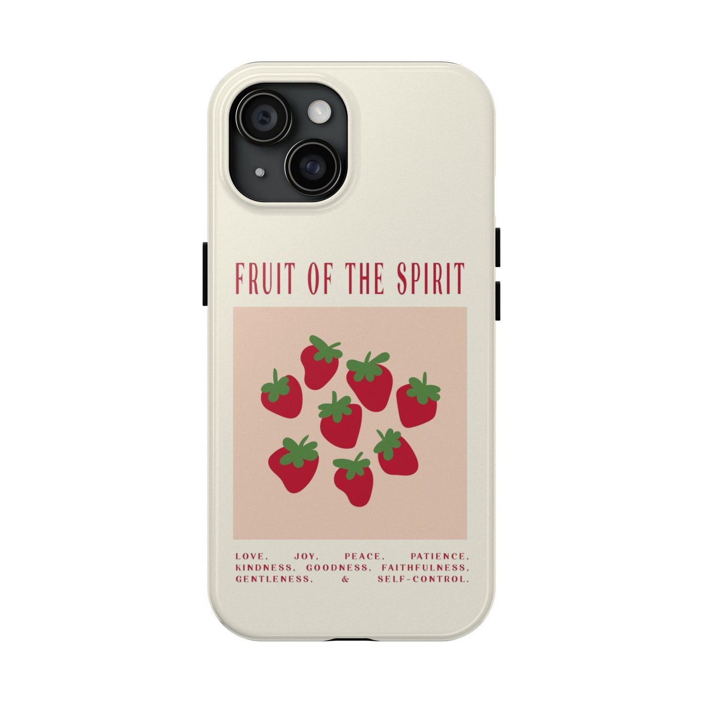 "Fruit of the Spirit" Tough Case