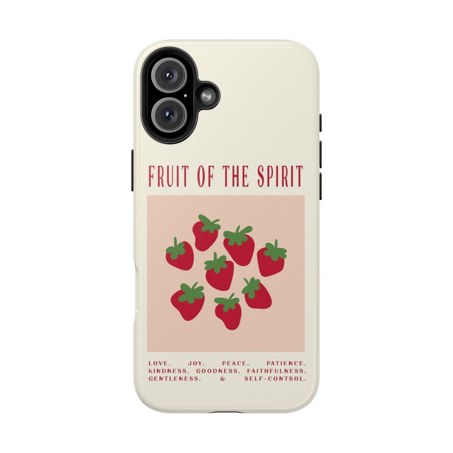 "Fruit of the Spirit" Tough Case