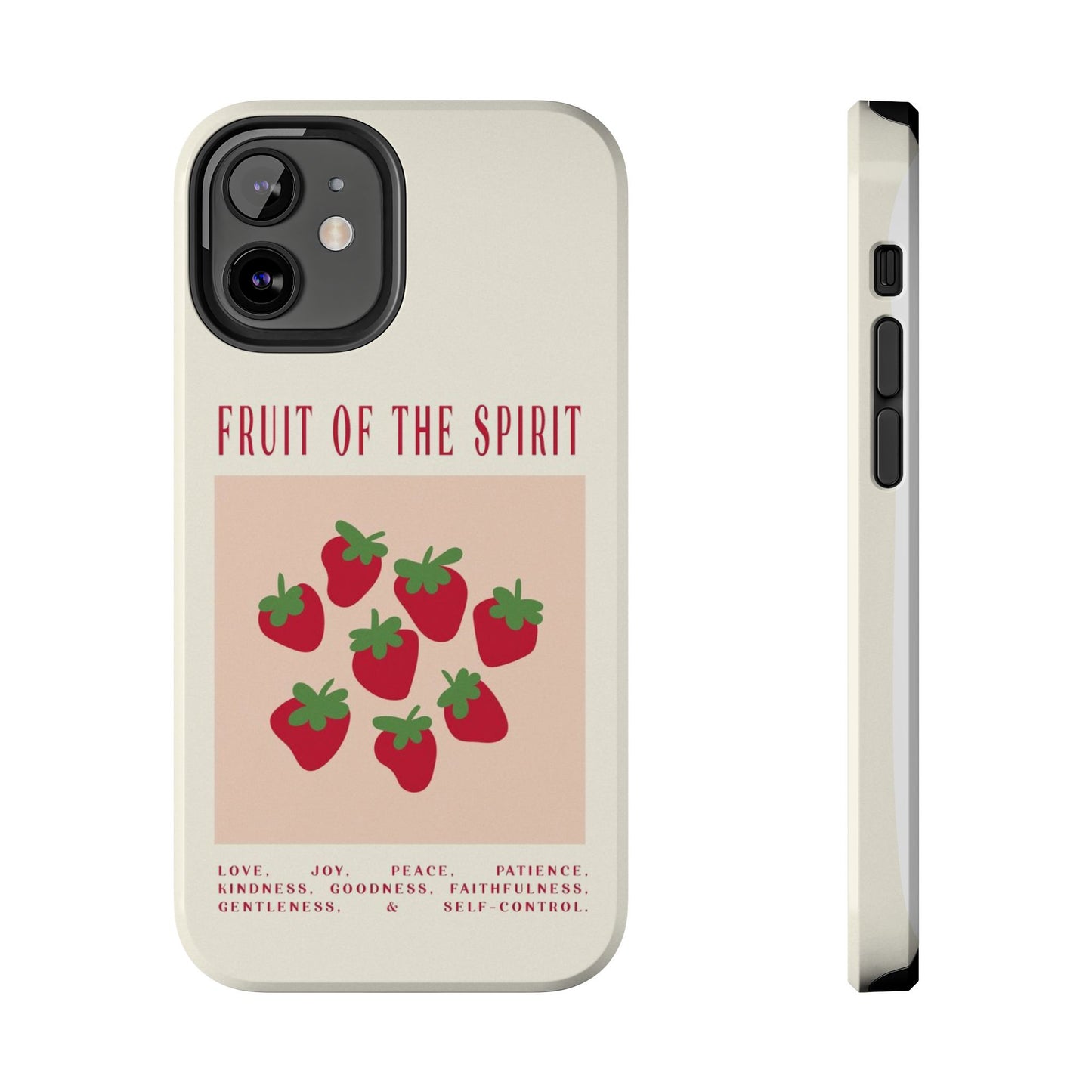 "Fruit of the Spirit" Tough Case